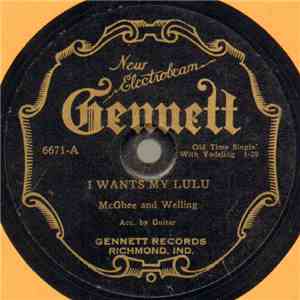 McGhee And Welling - I Wants My Lulu / Nothing To Do, But‒