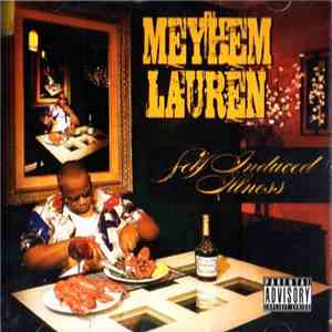 Meyhem Lauren - Self Induced Illness