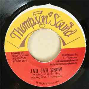 Michigan & Smiley / Captain Sinbad - Jah Jah Know / Fisherman