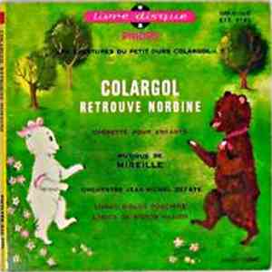 Mireille  - Orchestre Jean-Michel Defaye - Olga Pouchine - Victor Villien - Colargol Retrouve Nordine