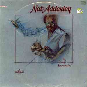 Nat Adderley - Hummin'