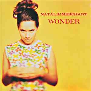 Natalie Merchant - Wonder