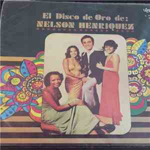 Nelson Henriquez - EL Disco De Oro De :