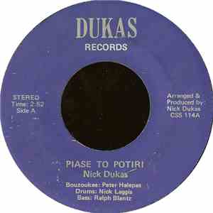 Nick Dukas - Piase To Potiri / Namoyna To Sentonaki