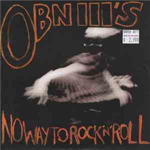 OBN III's - No Way To Rock 'N' Roll