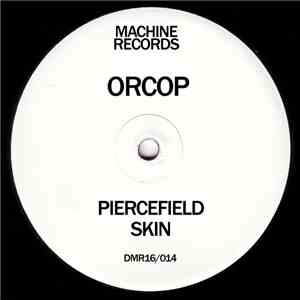 Orcop - Piercefield/Skin