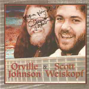Orville Johnson & Scott Weiskopf - Orville Johnson & Scott Weiskopf