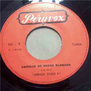 Oswaldo Studio 9 - Cumbia En Lima / Capullo De Rosas Blancas