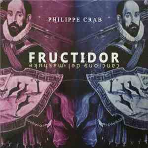 Philippe Crab - Fructidor - Cancions Del Mashuke