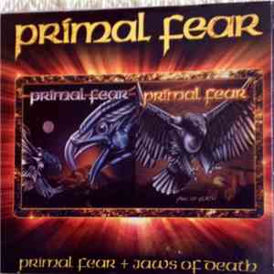 Primal Fear - Primal Fear + Jaws Of Death