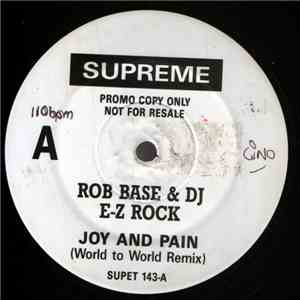 Rob Base & DJ E-Z Rock - Joy & Pain / Check This Out