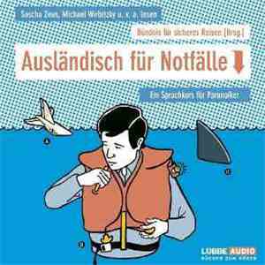 Sascha Zeus, Michael Wirbitzky - Ausländisch Für Notfälle