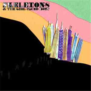 Skeletons & The Girl Faced Boys - Git
