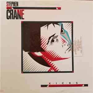 Stephen Crane - Kicks