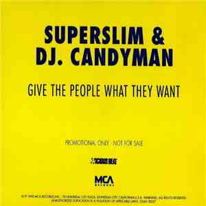 Superslim & DJ Candyman - Give The People What They Want
