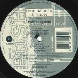 Terminalhead & Mr. Spee - Twisted System