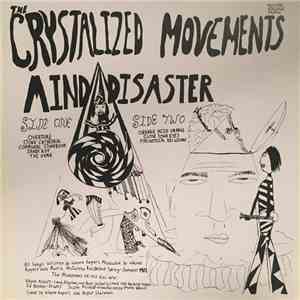 The Crystalized Movements - Mind Disaster