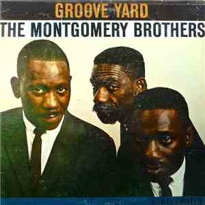 The Montgomery Brothers - Groove Yard