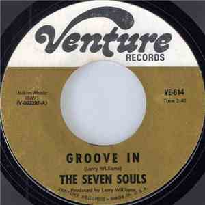 The Seven Souls - Groove In / Got To Find A Way