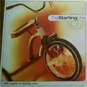 The Starting Line - With Hopes Of Starting Over...