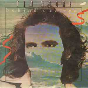Tim Moore - Behind The Eyes