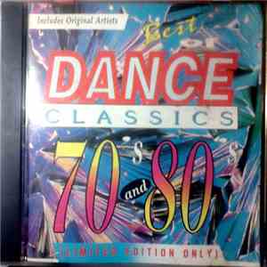 Various - Best Of Dance Classics 70s & 80s (Limited Edition)