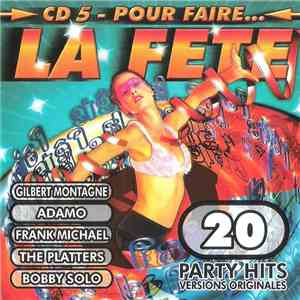 Various - Pour Faire ... La Fete 5