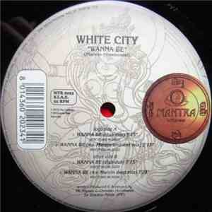 White City - Wanna Be