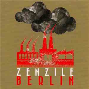 Zenzile - Berlin