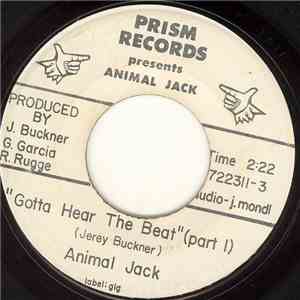 Animal Jack - Gotta Hear The Beat (part 1)