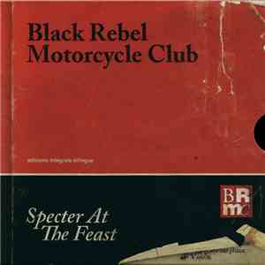 Black Rebel Motorcycle Club - Specter At The Feast
