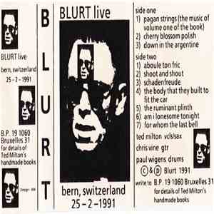 Blurt - Live Bern, Switzerland 25-2-1991