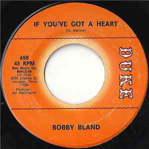 Bobby Bland - If You've Got A Heart