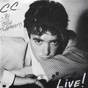 C.C. & The Baby Sweethearts - Live!
