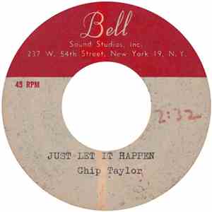 Chip Taylor - Just Let It Happen / Young Love