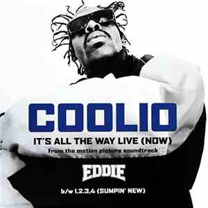 Coolio - It's All The Way Live (Now) (From The Motion Picture Soundtrack Ed ...