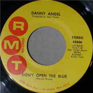 Danny Angel - Don't Open The Blue / Chilly Winds Of Fear