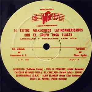 El Grupo Inca Llacta - 14 Exitos Folkloricos Latinoamericanos Con El Grupo ...