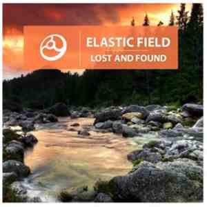 Elastic Field - Lost And Found