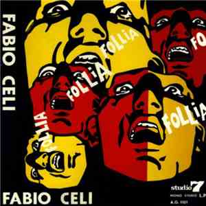 Fabio Celi E Gli Infermieri - Follia