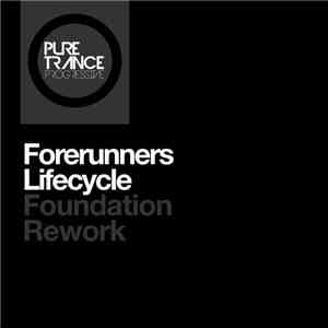 Forerunners - Lifecycle (Foundation Rework)