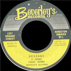 Franco Cosmo & Beverley's All Stars - Revenge / Venegeance Is Mine