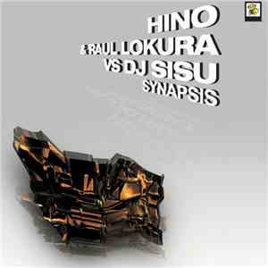 Hino & Raul Lokura VS DJ Sisu - Synapsis