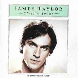 James Taylor - Classic Songs