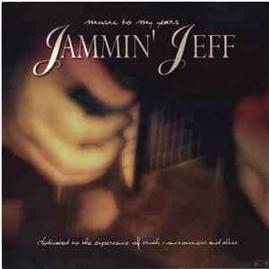 Jammin' Jeff - Music To My Years