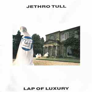 Jethro Tull - Lap Of Luxury