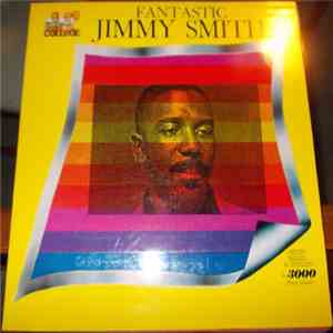 Jimmy Smith - The Fantastic Jimmy Smith