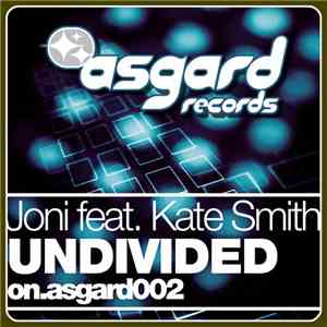 Joni Feat. Kate Smith - Undivided