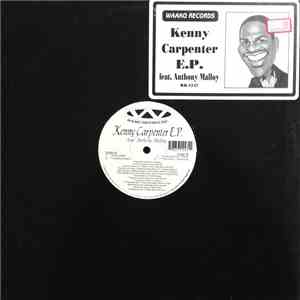 Kenny Carpenter Feat. Anthony Malloy - E.P.