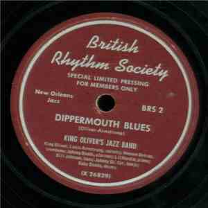 King Oliver's Jazz Band - Dippermouth Blues / Where Did You Stay Last Night